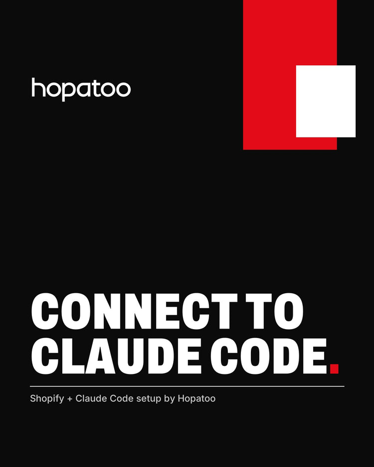Connect your Shopify store to Claude Code, by Hopatoo