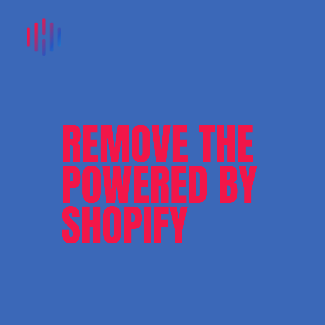 Remove Powered By Shopify